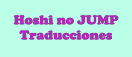 Hoshi no JUMP traducciones