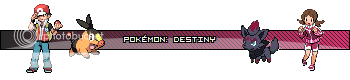 [HotW #120] Pokémon Destiny (Alpha 2 released)
