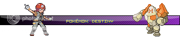 [HotW #120] Pokémon Destiny (Alpha 2 released)